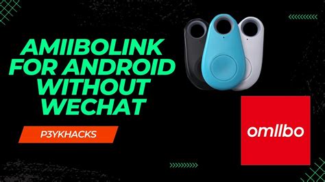 Use Amiibolink on Android Device without WeChat .